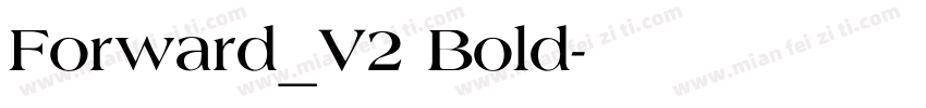 Forward_V2 Bold字体转换